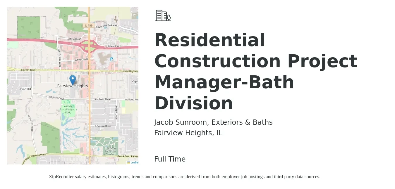 Jacob Sunroom, Exteriors & Baths job posting for a Residential Construction Project Manager-Bath Division in Fairview Heights, IL with a salary of $55,000 to $70,000 Yearly with a map of Fairview Heights location.
