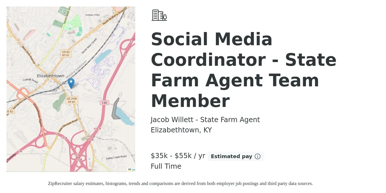 Jacob Willett - State Farm Agent job posting for a Social Media Coordinator - State Farm Agent Team Member in Elizabethtown, KY with a salary of $35,000 to $55,000 Yearly with a map of Elizabethtown location.