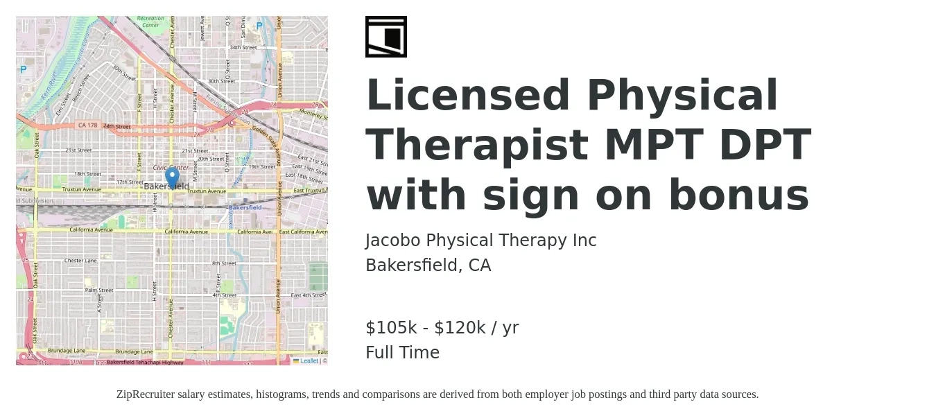 Jacobo Physical Therapy Inc job posting for a Licensed Physical Therapist MPT DPT with sign on bonus in Bakersfield, CA with a salary of $1,720 to $2,220 Weekly with a map of Bakersfield location.