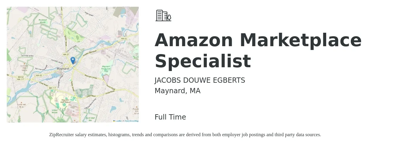 JACOBS DOUWE EGBERTS job posting for a Amazon Marketplace Specialist in Maynard, MA with a salary of $39,600 to $69,800 Yearly with a map of Maynard location.
