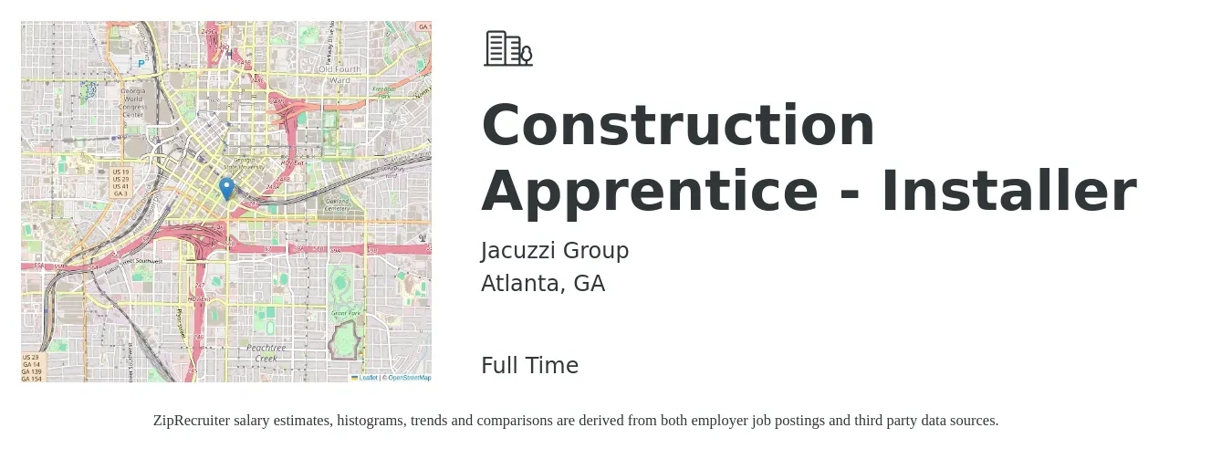 Jacuzzi Group job posting for a Construction Apprentice - Installer in Atlanta, GA with a salary of $19 Hourly with a map of Atlanta location.