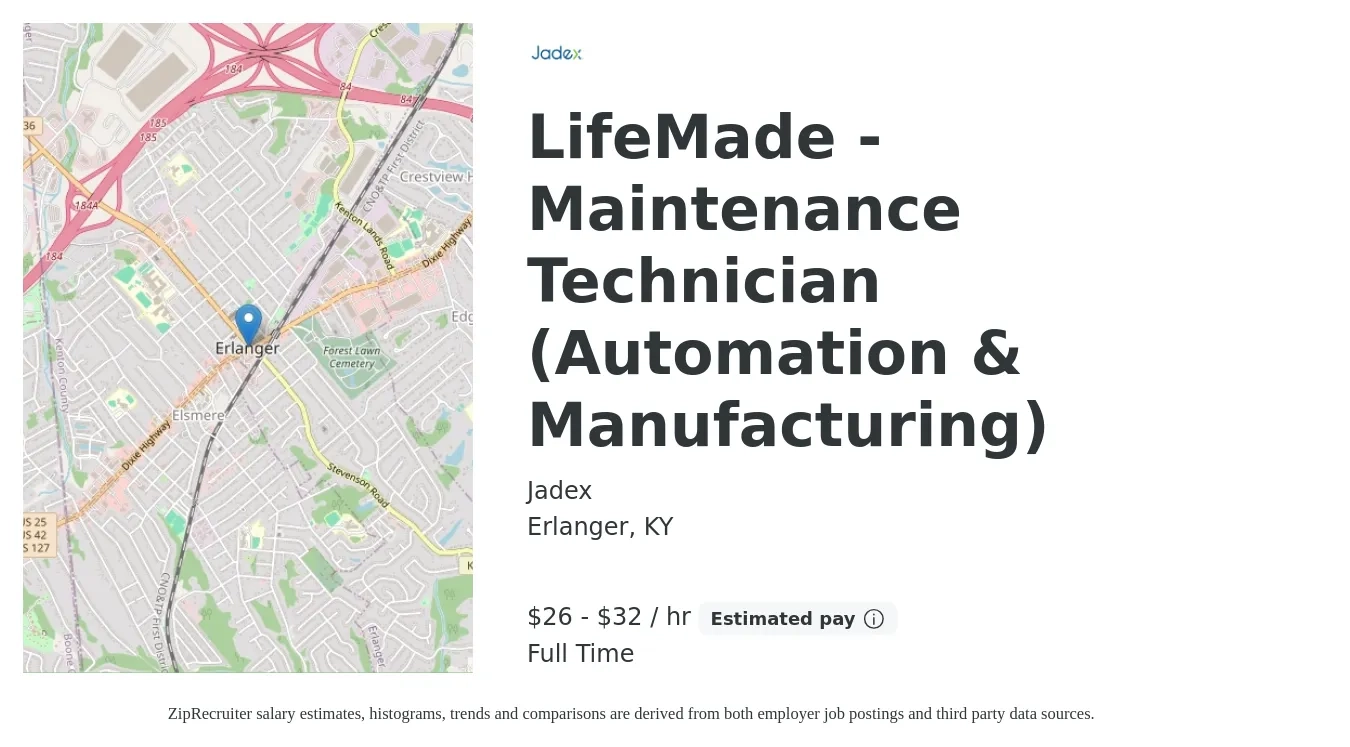 JadeX job posting for a LifeMade - Maintenance Technician (Automation & Manufacturing) in Erlanger, KY with a salary of $21 to $30 Hourly with a map of Erlanger location.