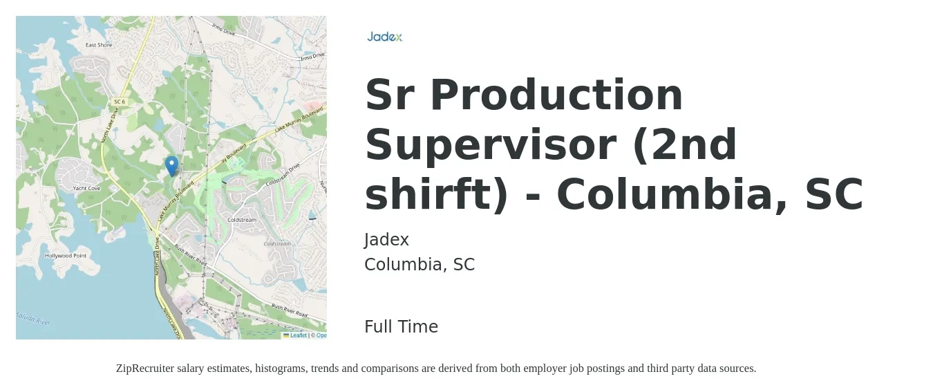 JadeX job posting for a Sr Production Supervisor (2nd shirft) - Columbia, SC in Columbia, SC with a salary of $60,600 to $106,400 Yearly with a map of Columbia location.