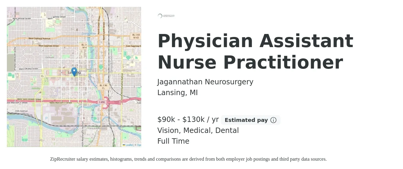 Jagannathan Neurosurgery job posting for a Physician Assistant Nurse Practitioner in Lansing, MI with a salary of $90,000 to $130,000 Yearly and benefits including medical, retirement, vision, and dental with a map of Lansing location.