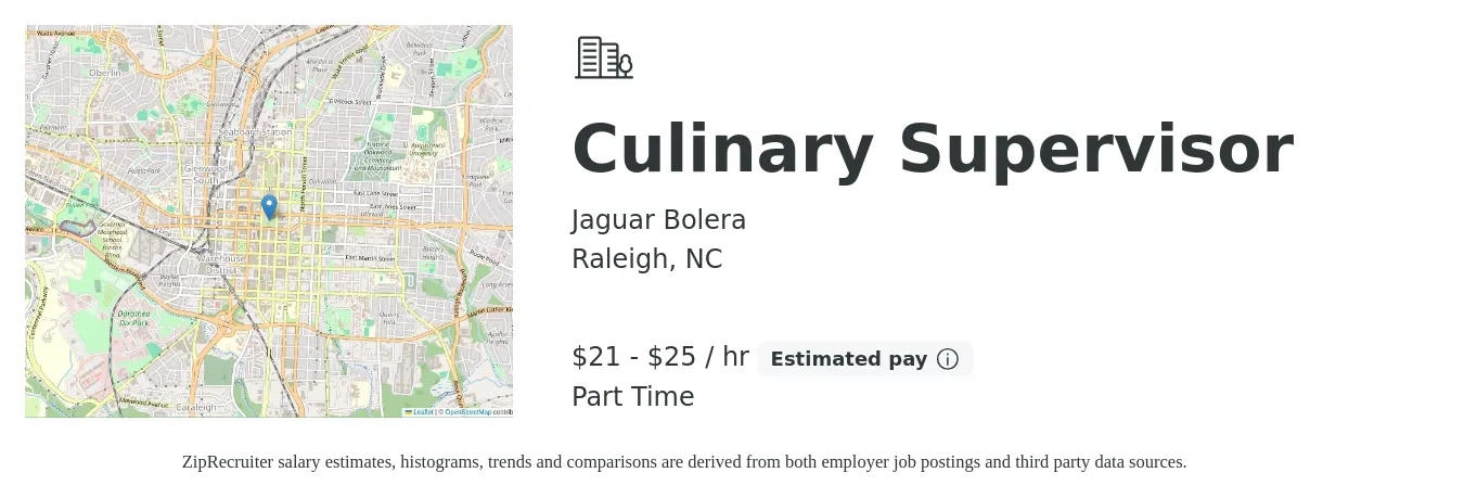 Jaguar Bolera job posting for a Culinary Supervisor in Raleigh, NC with a salary of $22 to $26 Hourly with a map of Raleigh location.