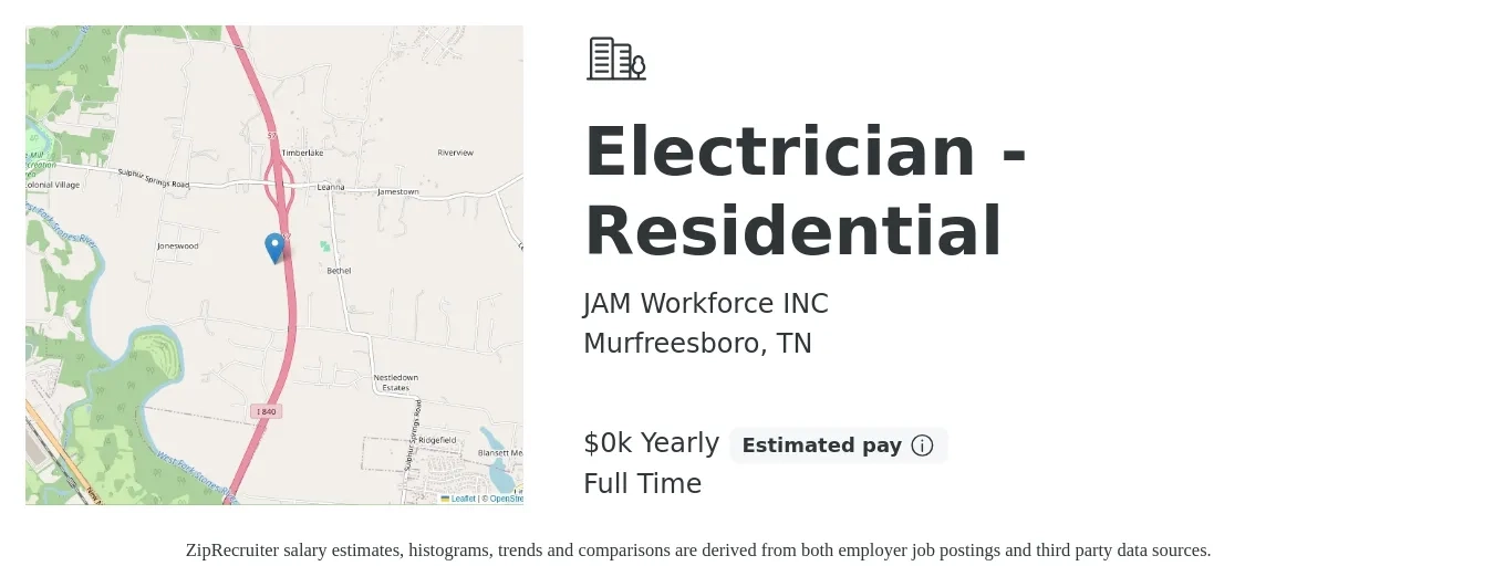 JAM Workforce INC job posting for a Electrician - Residential in Murfreesboro, TN with a salary of $22 to $30 Yearly with a map of Murfreesboro location.