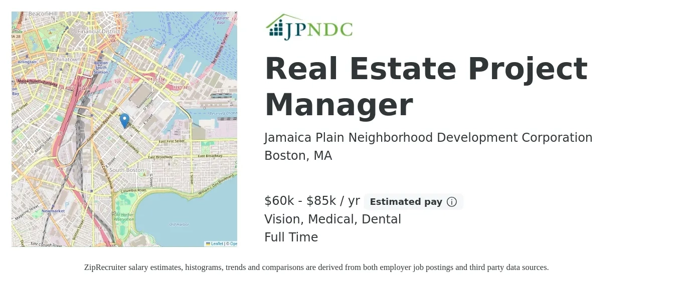 Jamaica Plain Neighborhood Development Corporation job posting for a Real Estate Project Manager in Boston, MA with a salary of $60,000 to $85,000 Yearly and benefits including dental, life_insurance, medical, pto, retirement, and vision with a map of Boston location.
