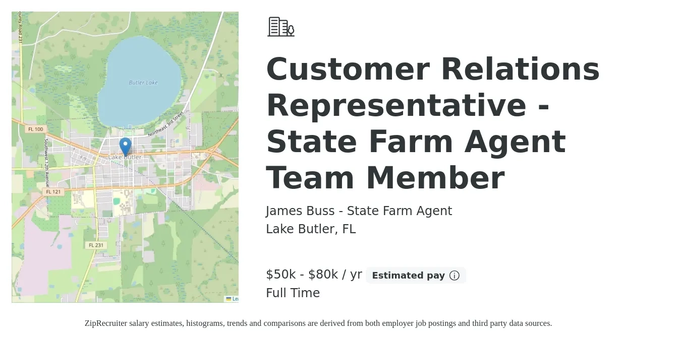 James Buss - State Farm Agent job posting for a Customer Relations Representative - State Farm Agent Team Member in Lake Butler, FL with a salary of $50,000 to $80,000 Yearly with a map of Lake Butler location.