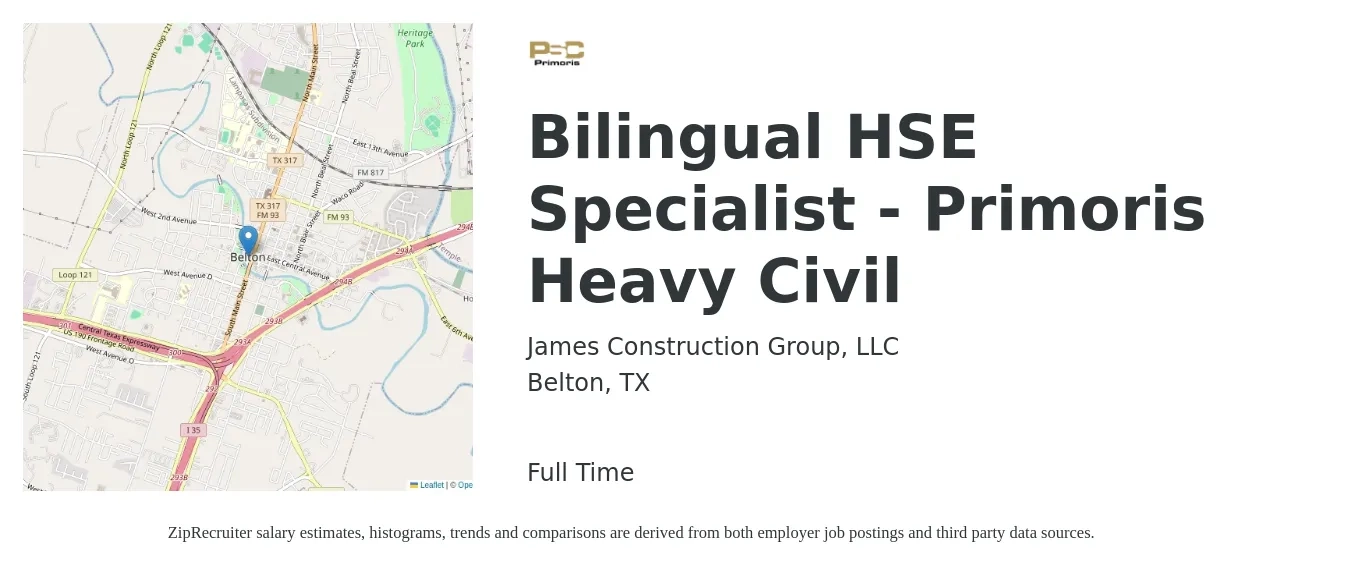 James Construction Group, LLC job posting for a Bilingual HSE Specialist - Primoris Heavy Civil in Belton, TX with a salary of $36,100 to $63,200 Yearly with a map of Belton location.