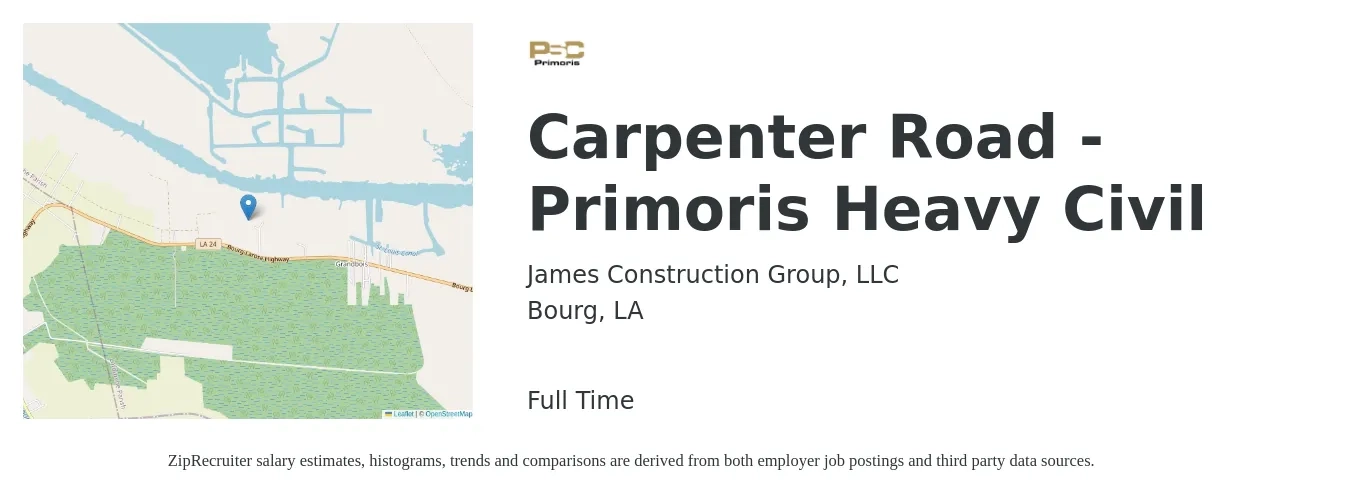 James Construction Group, LLC job posting for a Carpenter Road - Primoris Heavy Civil in Bourg, LA with a salary of $21 to $28 Hourly with a map of Bourg location.