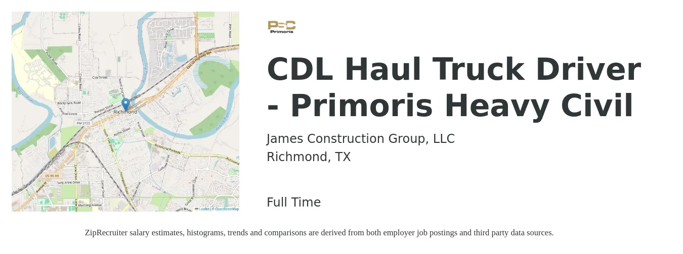 James Construction Group, LLC job posting for a CDL Haul Truck Driver - Primoris Heavy Civil in Richmond, TX with a salary of $980 to $1,410 Weekly with a map of Richmond location.
