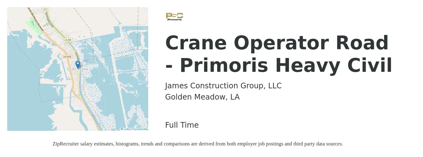James Construction Group, LLC job posting for a Crane Operator Road - Primoris Heavy Civil in Golden Meadow, LA with a salary of $20 to $30 Hourly with a map of Golden Meadow location.