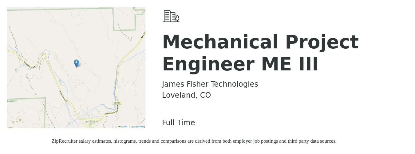James Fisher Technologies job posting for a Mechanical Project Engineer ME III in Loveland, CO with a salary of $90,000 to $102,000 Yearly with a map of Loveland location.
