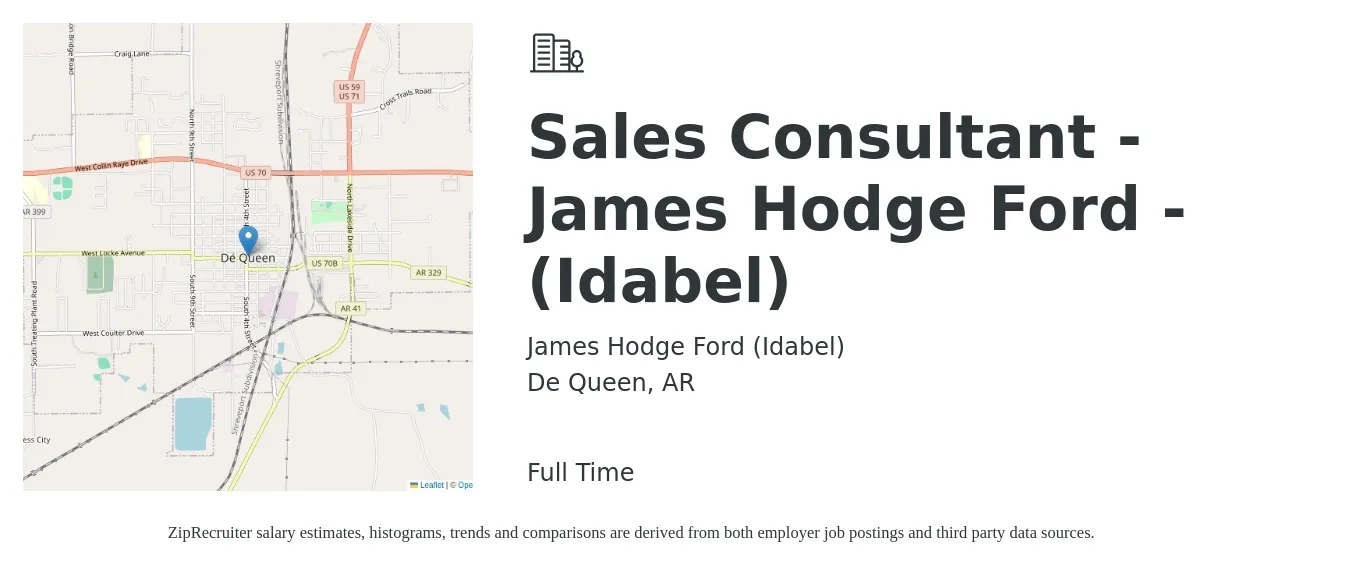 James Hodge Ford (Idabel) job posting for a Sales Consultant - James Hodge Ford - (Idabel) in De Queen, AR with a salary of $38,800 to $75,700 Yearly with a map of De Queen location.