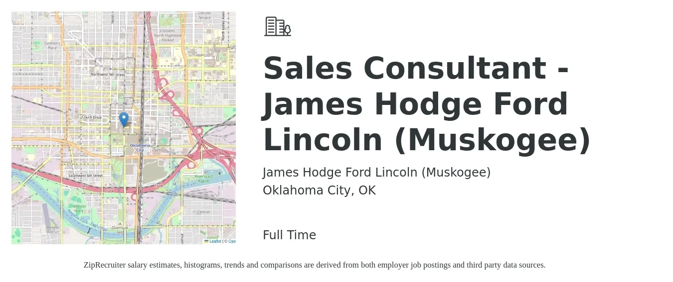James Hodge Ford Lincoln (Muskogee) job posting for a Sales Consultant - James Hodge Ford Lincoln (Muskogee) in Oklahoma City, OK with a salary of $38,100 to $74,300 Yearly with a map of Oklahoma City location.