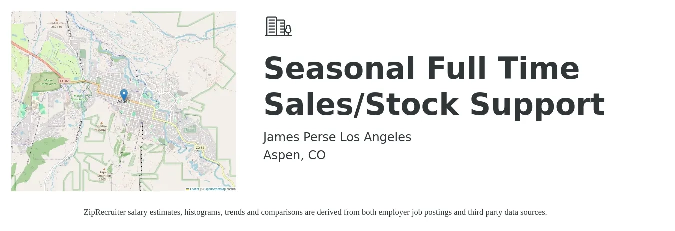 James Perse Los Angeles job posting for a Seasonal Full Time Sales/Stock Support in Aspen, CO with a salary of $22 Hourly with a map of Aspen location.