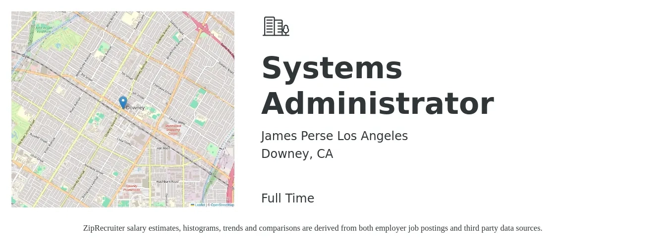 James Perse Los Angeles job posting for a Systems Administrator in Downey, CA with a salary of $100,000 Yearly with a map of Downey location.