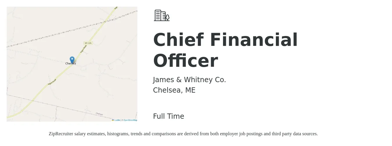 James & Whitney Co. job posting for a Chief Financial Officer in Chelsea, ME with a salary of $124,500 to $353,300 Yearly with a map of Chelsea location.