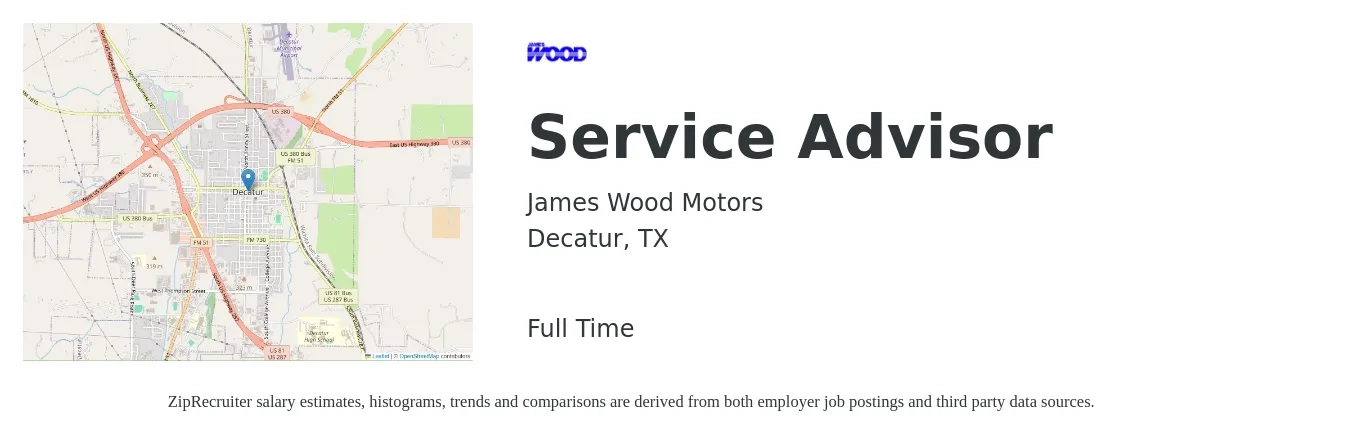 James Wood Motors job posting for a Service Advisor in Decatur, TX with a salary of $17 to $28 Hourly with a map of Decatur location.