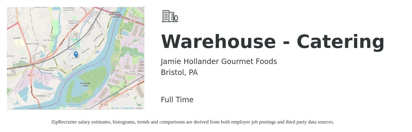 Jamie Hollander Gourmet Foods job posting for a Warehouse - Catering in Bristol, PA with a salary of $15 to $18 Hourly with a map of Bristol location.