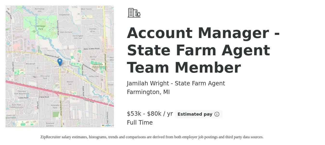 Jamilah Wright - State Farm Agent job posting for a Account Manager - State Farm Agent Team Member in Farmington, MI with a salary of $53,000 to $80,000 Yearly with a map of Farmington location.