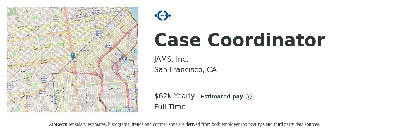 JAMS, Inc. job posting for a Case Coordinator in San Francisco, CA with a salary of $62,200 Yearly with a map of San Francisco location.