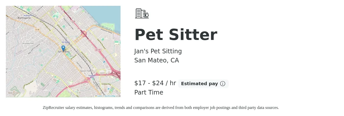 Jan's Pet Sitting job posting for a Pet Sitter in San Mateo, CA with a salary of $18 to $25 Hourly with a map of San Mateo location.