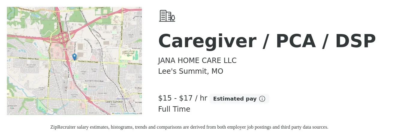 JANA HOME CARE LLC job posting for a Caregiver / PCA / DSP in Lee's Summit, MO with a salary of $16 to $18 Hourly with a map of Lee's Summit location.