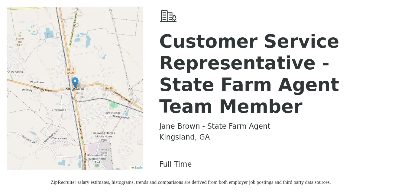 Jane Brown - State Farm Agent job posting for a Customer Service Representative - State Farm Agent Team Member in Kingsland, GA with a salary of $34,700 to $47,800 Yearly with a map of Kingsland location.