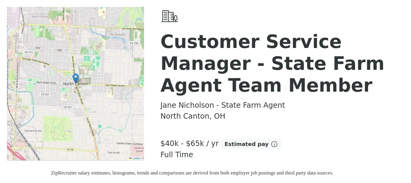 Jane Nicholson - State Farm Agent job posting for a Customer Service Manager - State Farm Agent Team Member in North Canton, OH with a salary of $40,000 to $65,000 Yearly with a map of North Canton location.