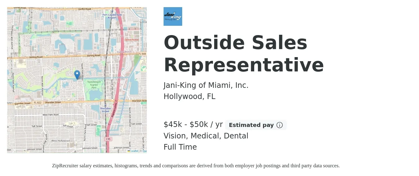 Jani-King of Miami, Inc. job posting for a Outside Sales Representative in Hollywood, FL with a salary of $45,000 to $50,000 Yearly (plus commission) and benefits including dental, life_insurance, medical, pto, retirement, and vision with a map of Hollywood location.