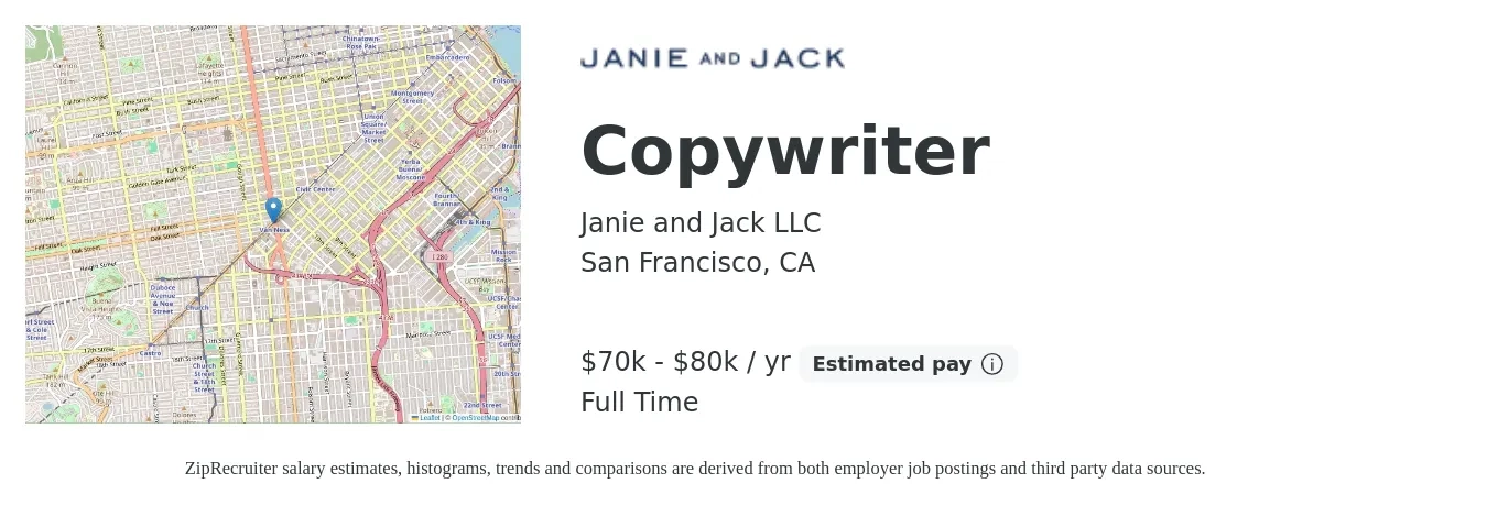 Janie and Jack LLC job posting for a Copywriter in San Francisco, CA with a salary of $70,000 to $80,000 Yearly with a map of San Francisco location.