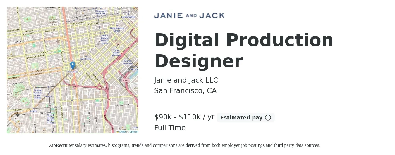 Janie and Jack LLC job posting for a Digital Production Designer in San Francisco, CA with a salary of $90,000 to $110,000 Yearly with a map of San Francisco location.