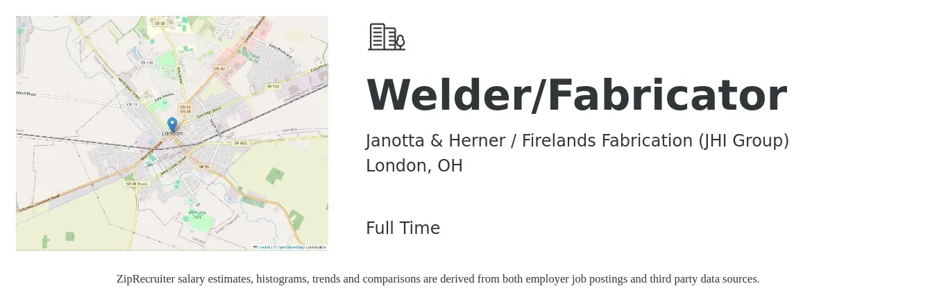 Janotta & Herner / Firelands Fabrication (JHI Group) job posting for a Welder/Fabricator in London, OH with a salary of $18 to $23 Hourly with a map of London location.