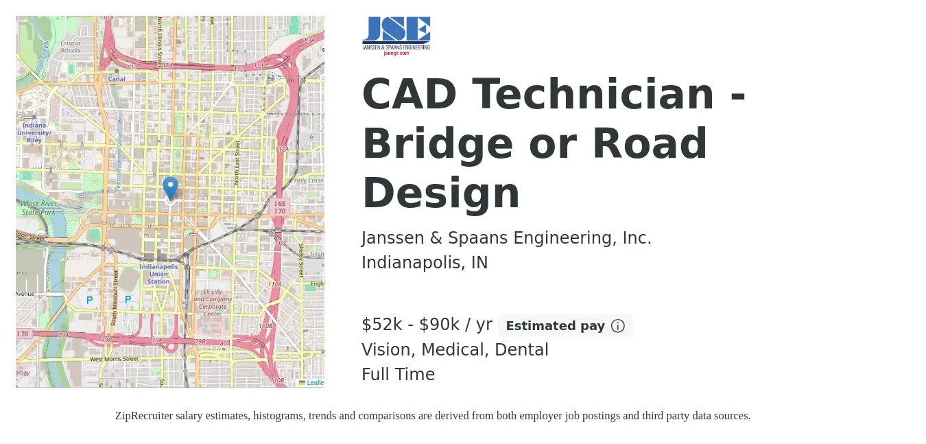 Janssen & Spaans Engineering, Inc. job posting for a CAD Technician - Bridge or Road Design in Indianapolis, IN with a salary of $52,000 to $90,000 Yearly and benefits including medical, pto, retirement, vision, dental, and life_insurance with a map of Indianapolis location.