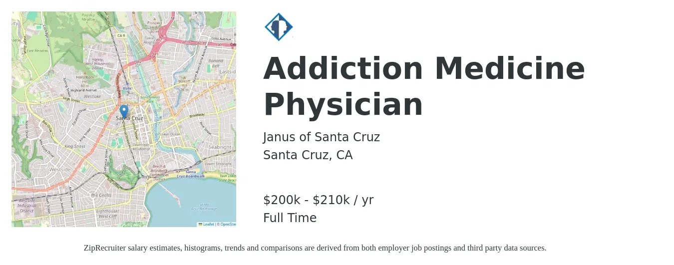 Janus of Santa Cruz job posting for a Addiction Medicine Physician in Santa Cruz, CA with a salary of $200,000 to $210,000 Yearly with a map of Santa Cruz location.