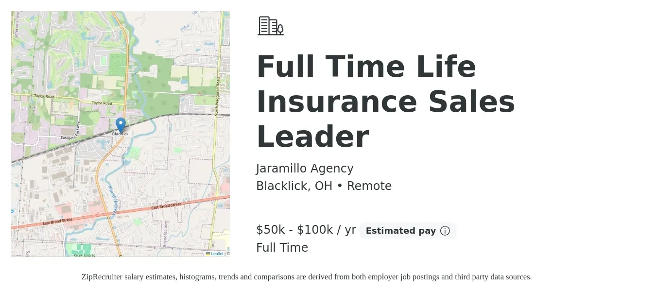 Jaramillo Agency job posting for a Full Time Life Insurance Sales Leader in Blacklick, OH with a salary of $50,000 to $100,000 Yearly with a map of Blacklick location.