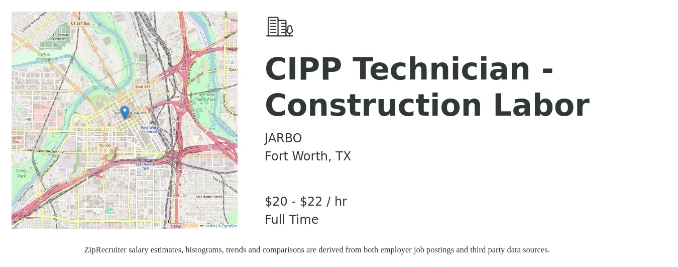 JARBO job posting for a CIPP Technician - Construction Labor in Fort Worth, TX with a salary of $21 to $23 Hourly with a map of Fort Worth location.