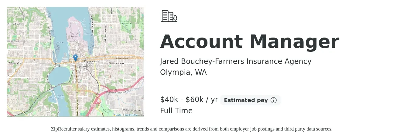 Jared Bouchey-Farmers Insurance Agency job posting for a Account Manager in Olympia, WA with a salary of $40,000 to $60,000 Yearly with a map of Olympia location.