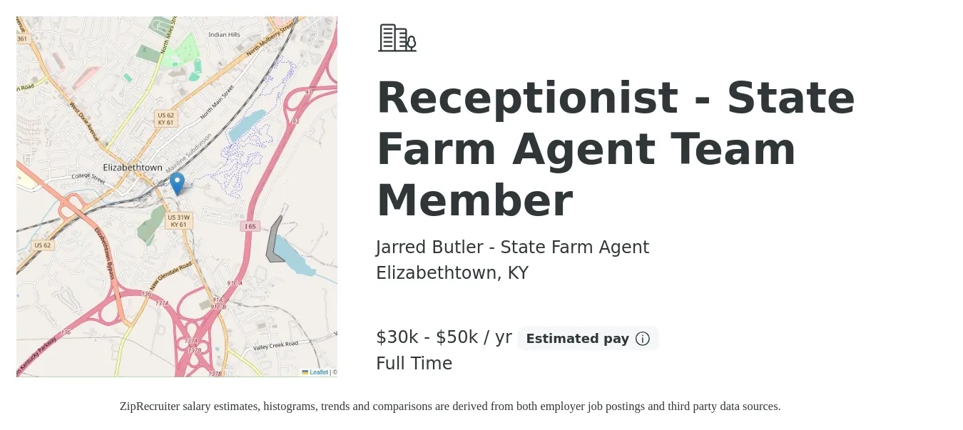 Jarred Butler - State Farm Agent job posting for a Receptionist - State Farm Agent Team Member in Elizabethtown, KY with a salary of $30,000 to $50,000 Yearly with a map of Elizabethtown location.