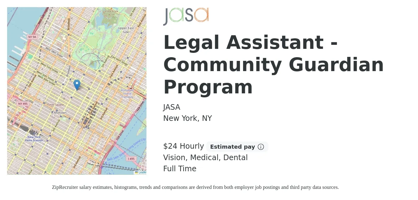 JASA job posting for a Legal Assistant - Community Guardian Program in New York, NY with a salary of $25 Hourly and benefits including pto, retirement, vision, dental, life_insurance, and medical with a map of New York location.