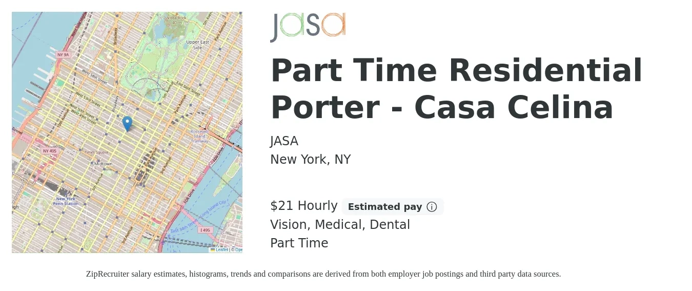 JASA job posting for a Part Time Residential Porter - Casa Celina in New York, NY with a salary of $22 Hourly and benefits including retirement, vision, dental, life_insurance, medical, and pto with a map of New York location.