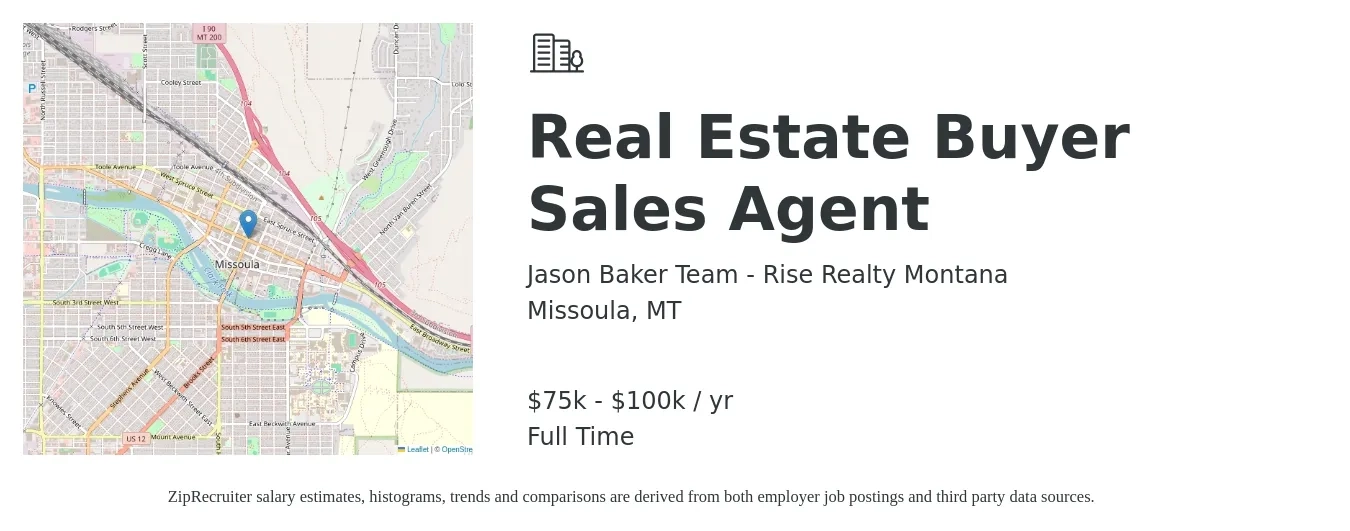 Jason Baker Team - Rise Realty Montana job posting for a Real Estate Buyer Sales Agent in Missoula, MT with a salary of $75,000 to $100,000 Yearly with a map of Missoula location.