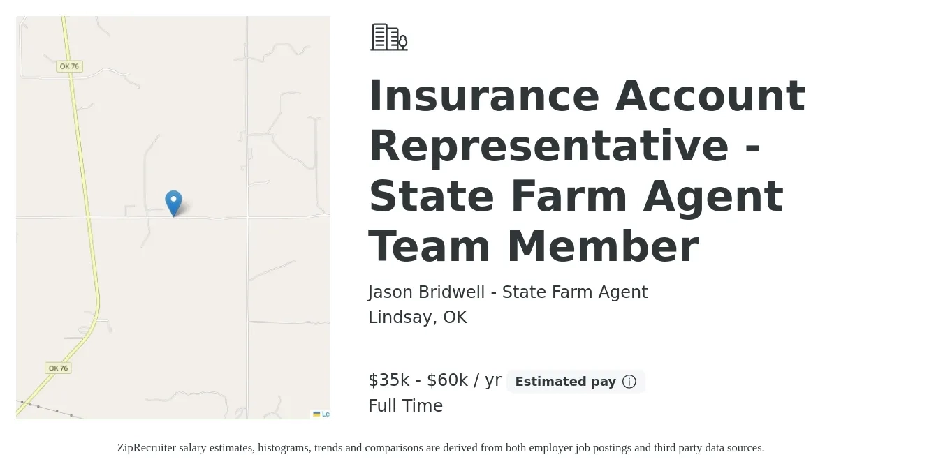 Jason Bridwell - State Farm Agent job posting for a Insurance Account Representative - State Farm Agent Team Member in Lindsay, OK with a salary of $35,000 to $60,000 Yearly with a map of Lindsay location.