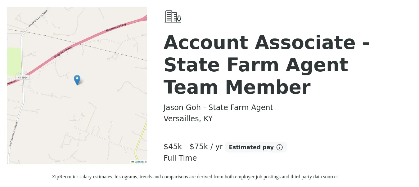 Jason Goh - State Farm Agent job posting for a Account Associate - State Farm Agent Team Member in Versailles, KY with a salary of $45,000 to $75,000 Yearly with a map of Versailles location.