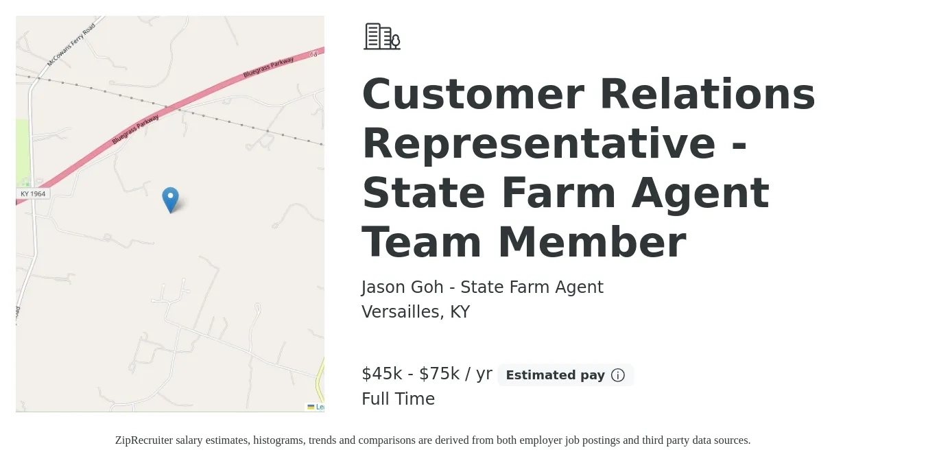 Jason Goh - State Farm Agent job posting for a Customer Relations Representative - State Farm Agent Team Member in Versailles, KY with a salary of $45,000 to $75,000 Yearly with a map of Versailles location.