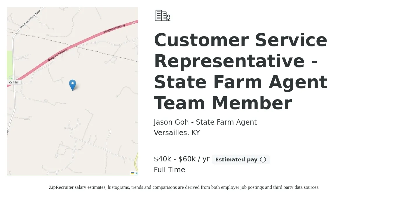 Jason Goh - State Farm Agent job posting for a Customer Service Representative - State Farm Agent Team Member in Versailles, KY with a salary of $40,000 to $60,000 Yearly with a map of Versailles location.