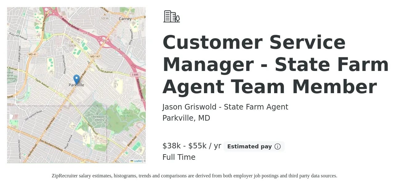 Jason Griswold - State Farm Agent job posting for a Customer Service Manager - State Farm Agent Team Member in Parkville, MD with a salary of $38,000 to $55,000 Yearly with a map of Parkville location.