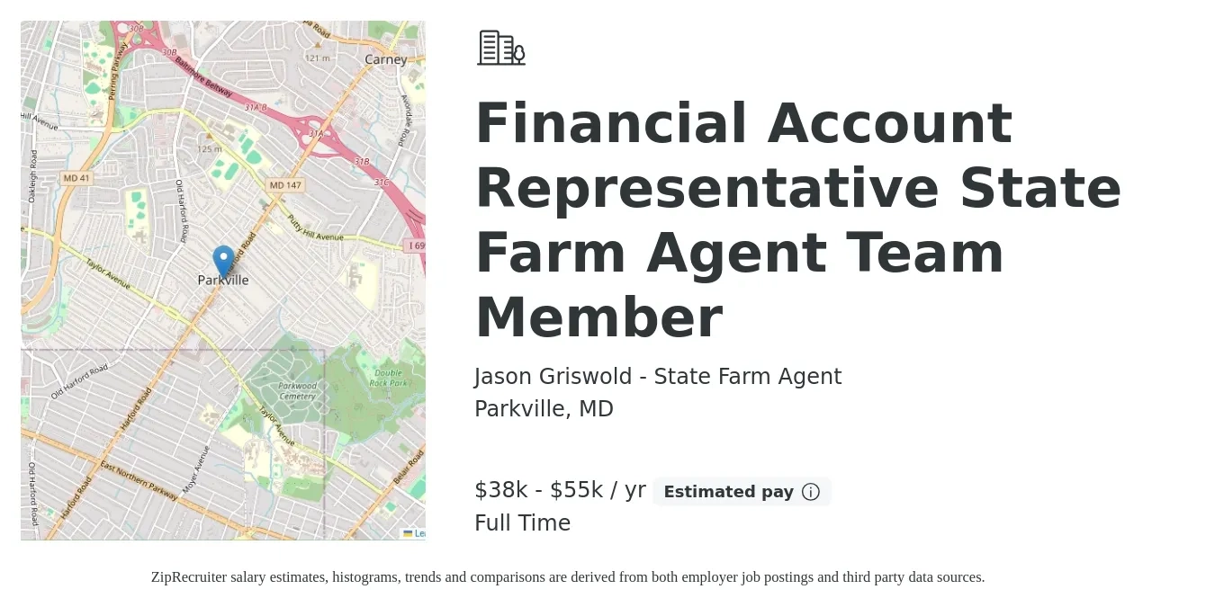 Jason Griswold - State Farm Agent job posting for a Financial Account Representative State Farm Agent Team Member in Parkville, MD with a salary of $38,000 to $55,000 Yearly with a map of Parkville location.