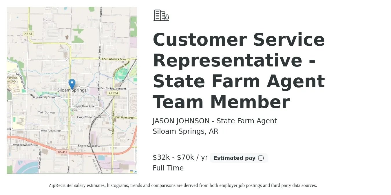 JASON JOHNSON - State Farm Agent job posting for a Customer Service Representative - State Farm Agent Team Member in Siloam Springs, AR with a salary of $32,000 to $70,000 Yearly with a map of Siloam Springs location.